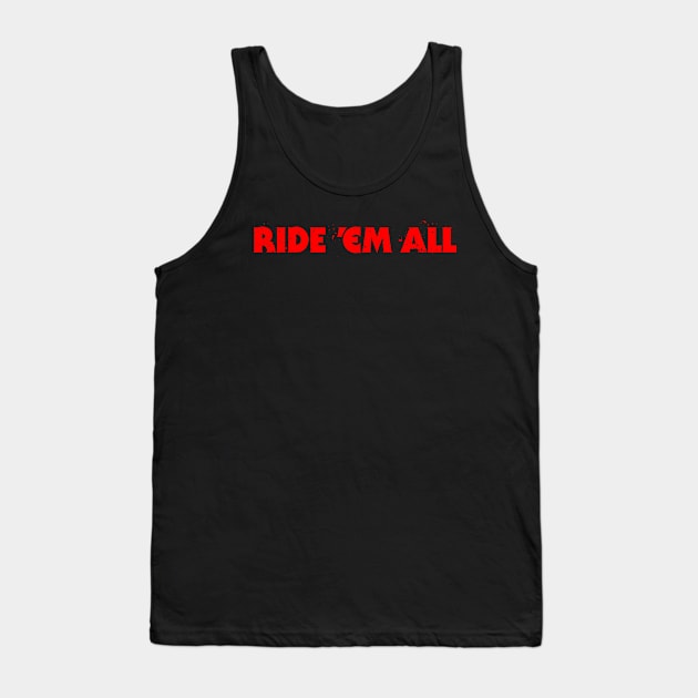 Ride 'Em All Blood Splatter Cycling Graphic Tank Top by pedalhead